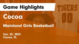 Cocoa  vs Mainland Girls Basketball  Game Highlights - Jan. 25, 2022