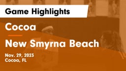 Cocoa  vs New Smyrna Beach  Game Highlights - Nov. 29, 2023
