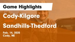 Cody-Kilgore  vs Sandhills-Thedford Game Highlights - Feb. 14, 2020