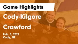 Cody-Kilgore  vs Crawford  Game Highlights - Feb. 5, 2021