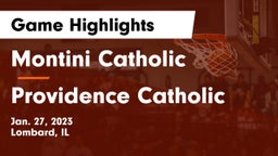 Montini Catholic  vs Providence Catholic  Game Highlights - Jan. 27, 2023