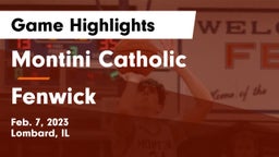 Montini Catholic  vs Fenwick  Game Highlights - Feb. 7, 2023