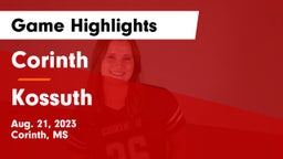 Corinth  vs Kossuth  Game Highlights - Aug. 21, 2023