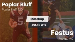 Matchup: Poplar Bluff vs. Festus  2016