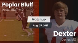Matchup: Poplar Bluff vs. Dexter  2017