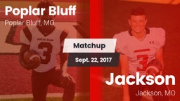 Matchup: Poplar Bluff vs. Jackson  2017