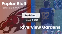 Matchup: Poplar Bluff vs. Riverview Gardens  2019