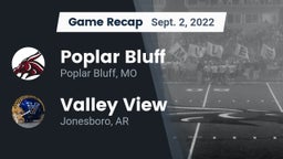 Recap: Poplar Bluff  vs. Valley View  2022