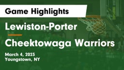 Lewiston-Porter  vs Cheektowaga Warriors Game Highlights - March 4, 2023