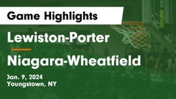 Lewiston-Porter  vs Niagara-Wheatfield  Game Highlights - Jan. 9, 2024