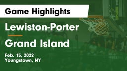 Lewiston-Porter  vs Grand Island  Game Highlights - Feb. 15, 2022