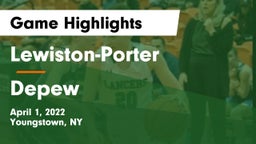 Lewiston-Porter  vs Depew  Game Highlights - April 1, 2022