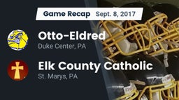 Recap: Otto-Eldred  vs. Elk County Catholic  2017