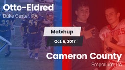 Matchup: Otto-Eldred vs. Cameron County  2017