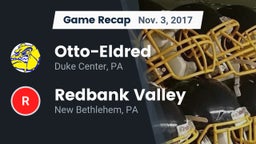 Recap: Otto-Eldred  vs. Redbank Valley  2017