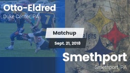 Matchup: Otto-Eldred vs. Smethport  2018