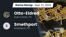 Recap: Otto-Eldred  vs. Smethport  2018