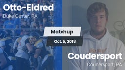 Matchup: Otto-Eldred vs. Coudersport  2018