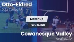 Matchup: Otto-Eldred vs. Cowanesque Valley  2018