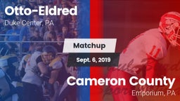 Matchup: Otto-Eldred vs. Cameron County  2019