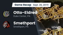 Recap: Otto-Eldred  vs. Smethport  2019