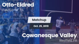 Matchup: Otto-Eldred vs. Cowanesque Valley  2019