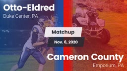 Matchup: Otto-Eldred vs. Cameron County  2020