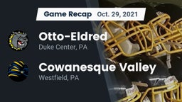 Recap: Otto-Eldred  vs. Cowanesque Valley  2021