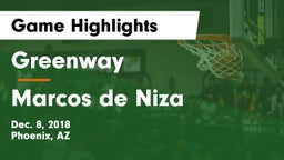 Greenway  vs Marcos de Niza  Game Highlights - Dec. 8, 2018