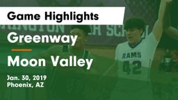 Greenway  vs Moon Valley  Game Highlights - Jan. 30, 2019