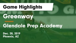 Greenway  vs Glendale Prep Academy  Game Highlights - Dec. 28, 2019