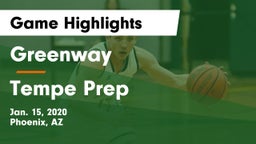 Greenway  vs Tempe Prep  Game Highlights - Jan. 15, 2020