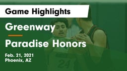 Greenway  vs Paradise Honors  Game Highlights - Feb. 21, 2021