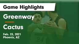 Greenway  vs Cactus  Game Highlights - Feb. 23, 2021