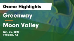 Greenway  vs Moon Valley  Game Highlights - Jan. 25, 2023