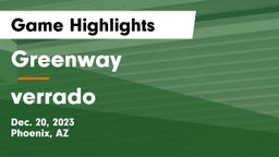 Greenway  vs verrado Game Highlights - Dec. 20, 2023