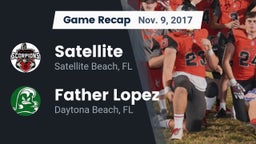 Recap: Satellite  vs. Father Lopez  2017