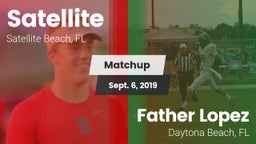 Matchup: Satellite vs. Father Lopez  2019