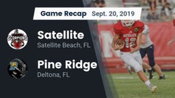 Recap: Satellite  vs. Pine Ridge  2019
