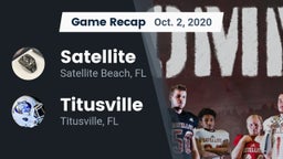 Recap: Satellite  vs. Titusville  2020