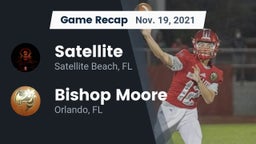 Recap: Satellite  vs. Bishop Moore  2021