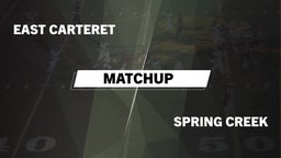 Matchup: East Carteret vs. Spring Creek  2016