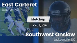 Matchup: East Carteret vs. Southwest Onslow  2018