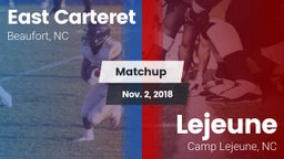 Matchup: East Carteret vs. Lejeune  2018