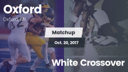 Matchup: Oxford vs. White Crossover 2017