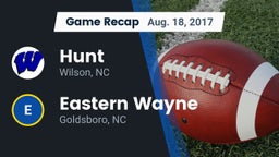 Recap: Hunt  vs. Eastern Wayne  2017
