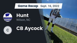 Recap: Hunt  vs. CB Aycock 2022