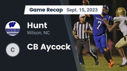 Recap: Hunt  vs. CB Aycock 2023