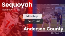 Matchup: Sequoyah vs. Anderson County  2017