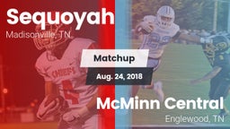 Matchup: Sequoyah vs. McMinn Central  2018